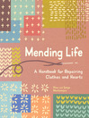 Cover image for Mending Life